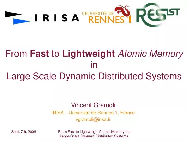 from fast to lightweight atomic memory in large scale dynamic distributed systems