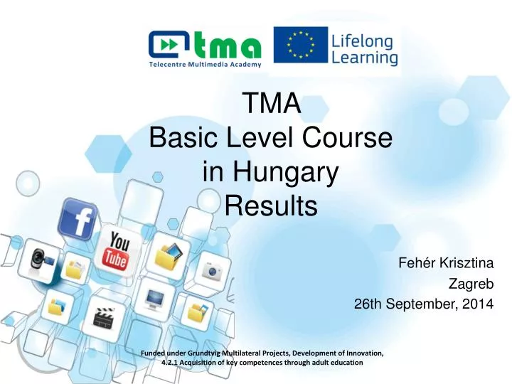 tma basic level course in hungary results