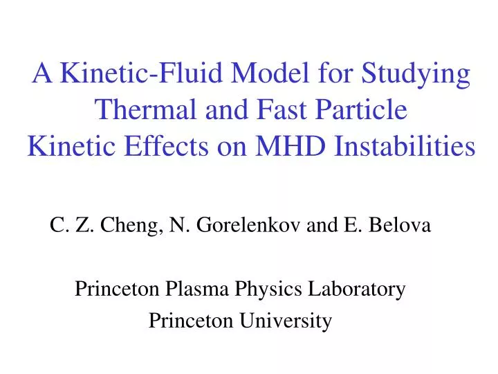a kinetic fluid model for studying thermal and fast particle kinetic effects on mhd instabilities