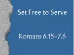 Set Free to Serve