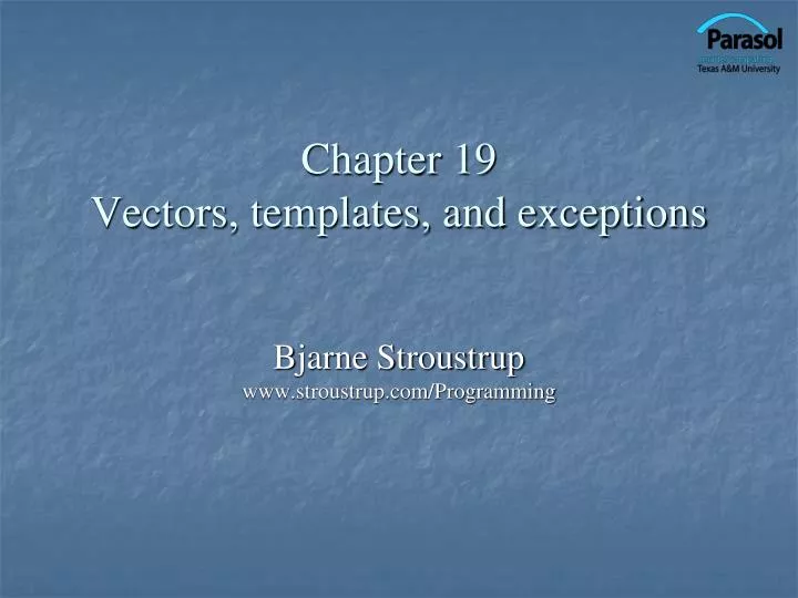 chapter 19 vectors templates and exceptions