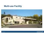 Multi-use Facility - slide 1