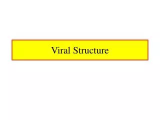 Viral Structure