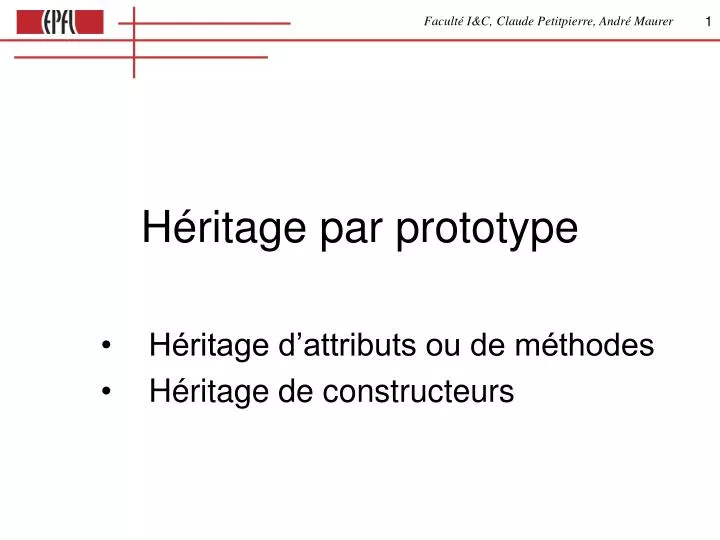 h ritage par prototype