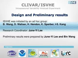 CLIVAR/ISVHE Intraseasonal Variability Hindcast Experiment