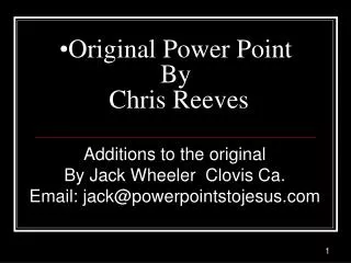 original power point by chris reeves