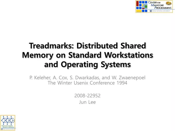 treadmarks distributed shared memory on standard workstations and operating systems