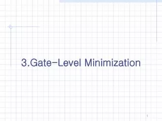 3.Gate-Level Minimization
