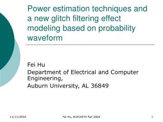 Fei Hu	 Department of Electrical and Computer Engineering, Auburn University, AL 36849