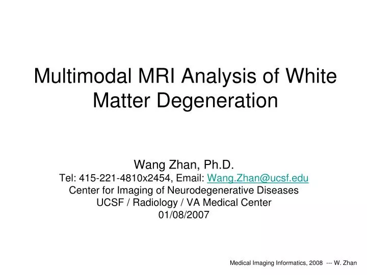 multimodal mri analysis of white matter degeneration