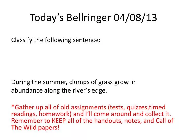 today s bellringer 04 08 13