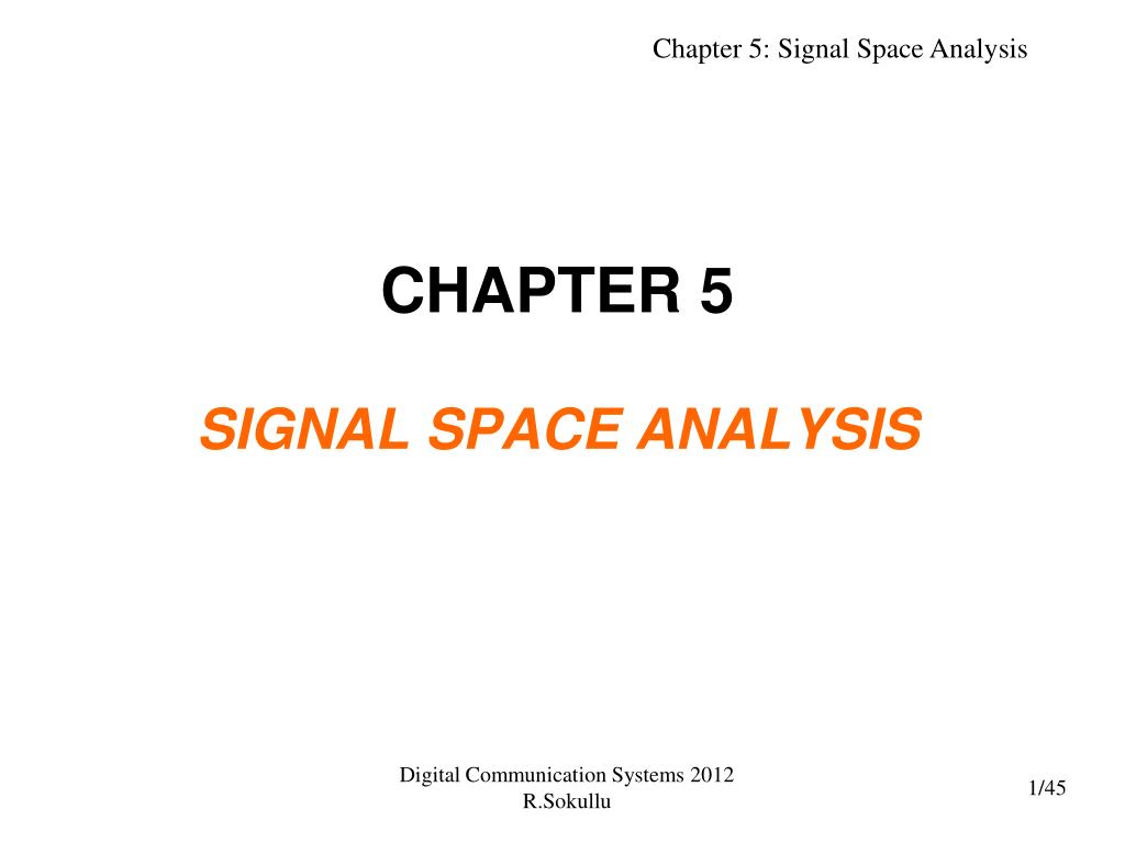 PPT - CHAPTER 5 SIGNAL SPACE ANALYSIS PowerPoint Presentation, free ...