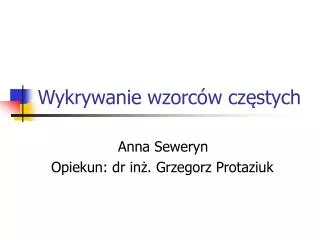 wykrywanie wzorc w cz stych