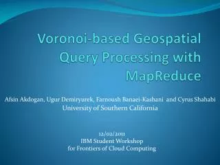 Voronoi-based Geospatial Query Processing with MapReduce