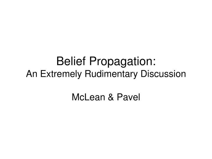 belief propagation an extremely rudimentary discussion