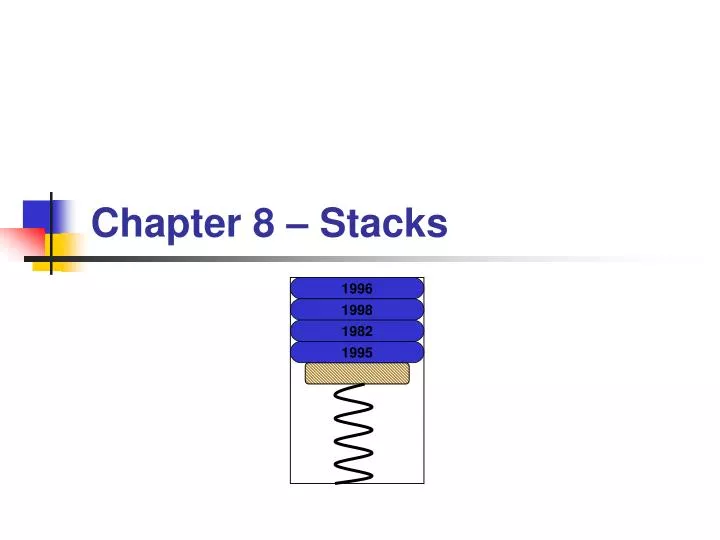 chapter 8 stacks