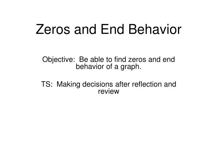 zeros and end behavior