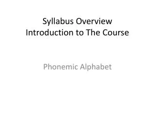 Syllabus Overview Introduction to The Course