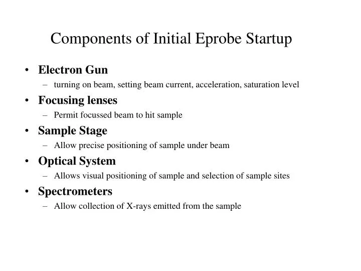 components of initial eprobe startup