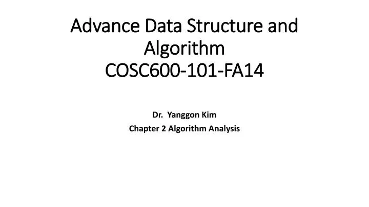 advance data structure and algorithm cosc600 101 fa14