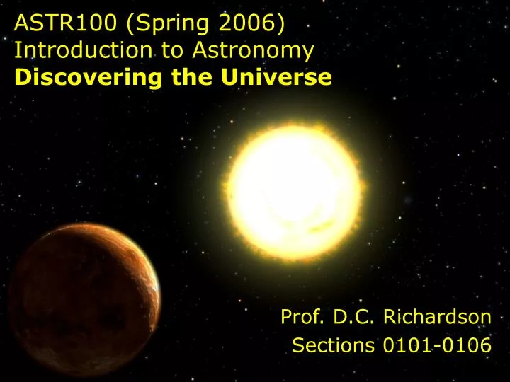 astr100 spring 2006 introduction to astronomy discovering the universe