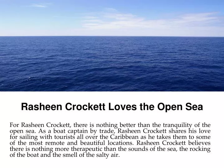 rasheen crockett loves the open sea