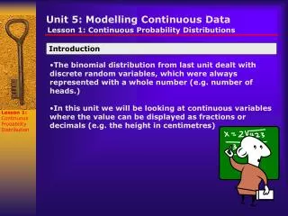 Unit 5: Modelling Continuous Data