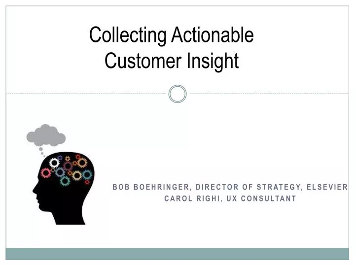 collecting actionable customer insight