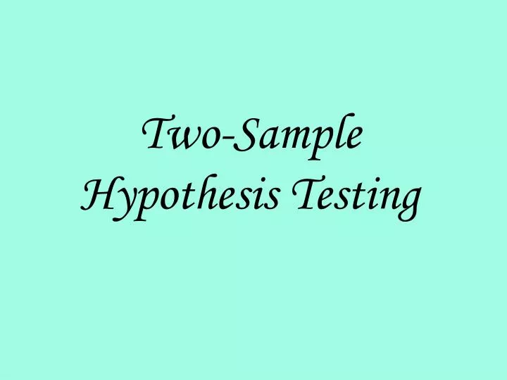 two sample hypothesis testing