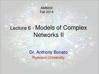 Lecture 6 - Models of Complex Networks II