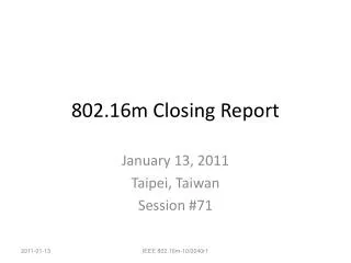 802.16m Closing Report