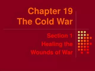 Chapter 19 The Cold War