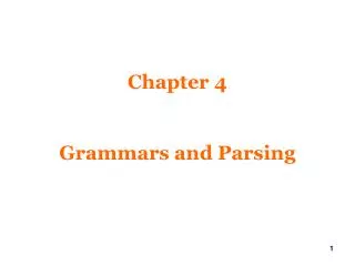 Chapter 4 Grammars and Parsing
