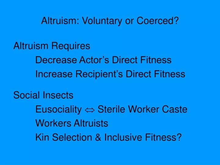 altruism voluntary or coerced