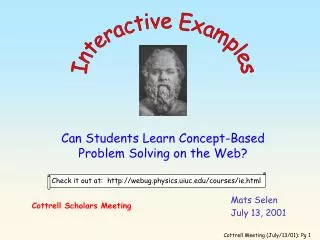 Check it out at: webug.physics.uiuc/courses/ie.html