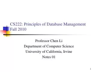 CS222: Principles of Database Management Fall 2010
