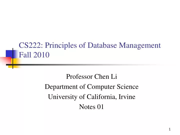 cs222 principles of database management fall 2010