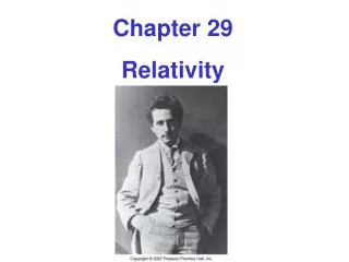 Chapter 29 Relativity