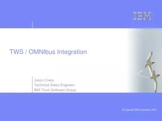 TWS / OMNIbus Integration