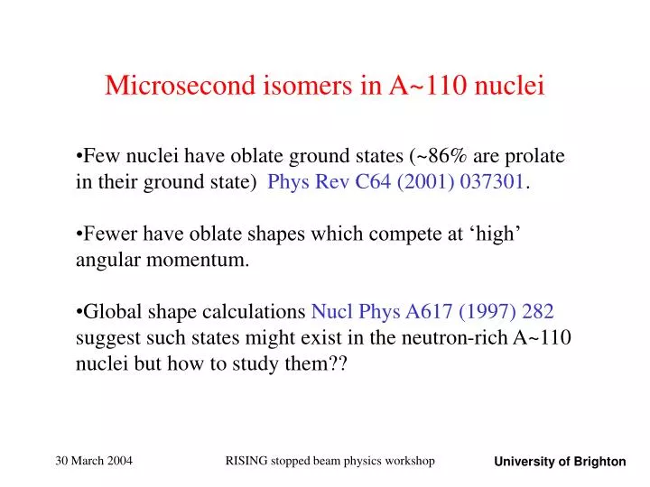microsecond isomers in a 110 nuclei