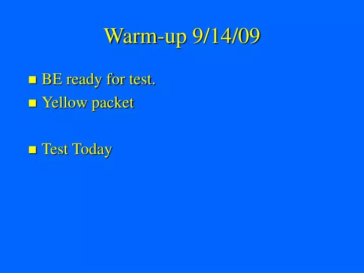 warm up 9 14 09