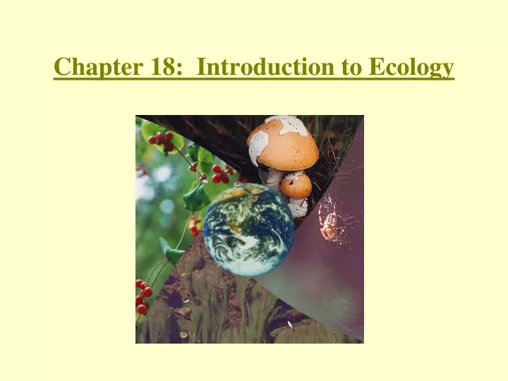 chapter 18 introduction to ecology