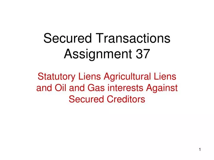 secured transactions assignment 37