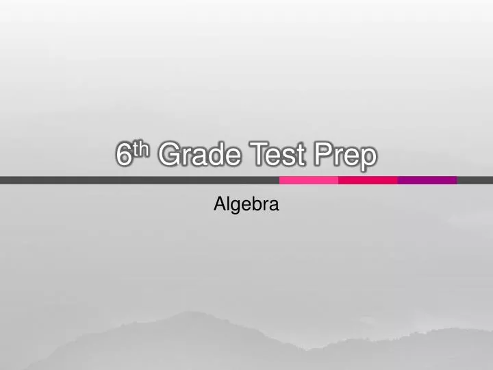6 th grade test prep