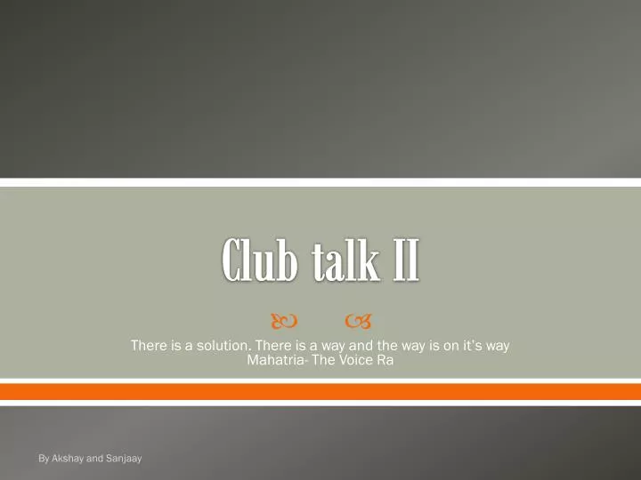 club talk ii