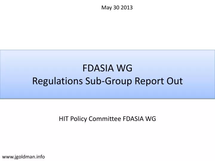 fdasia wg regulations sub group report out