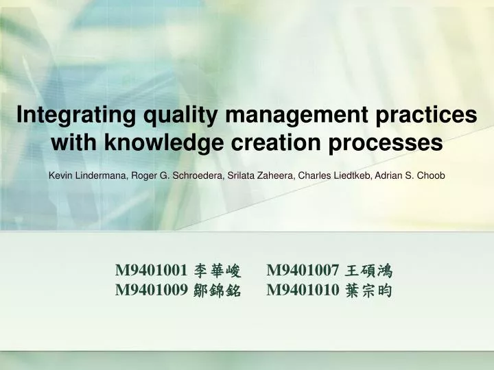 integrating quality management practices with knowledge creation processes