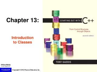 Chapter 13: Introduction to Classes