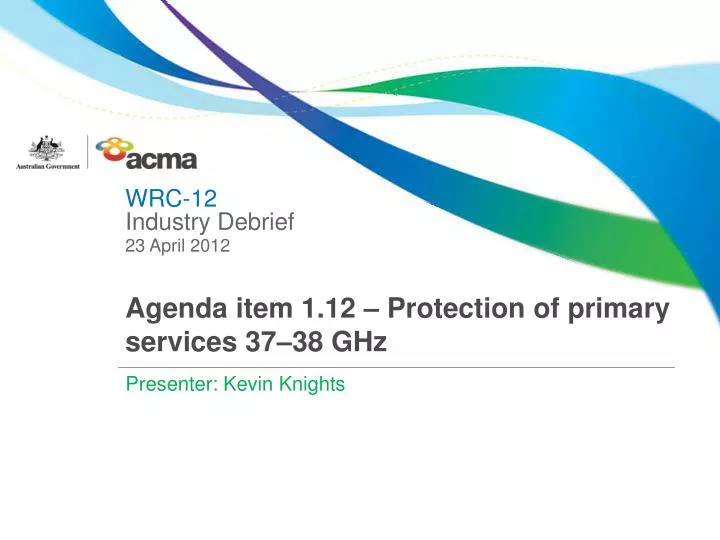 agenda item 1 12 protection of primary services 37 38 ghz