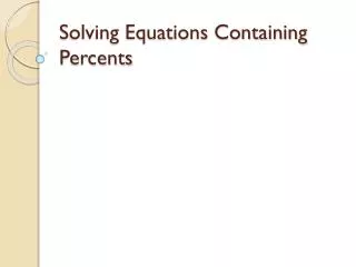 solving equations containing percents